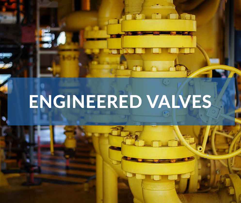 Engineered Valves